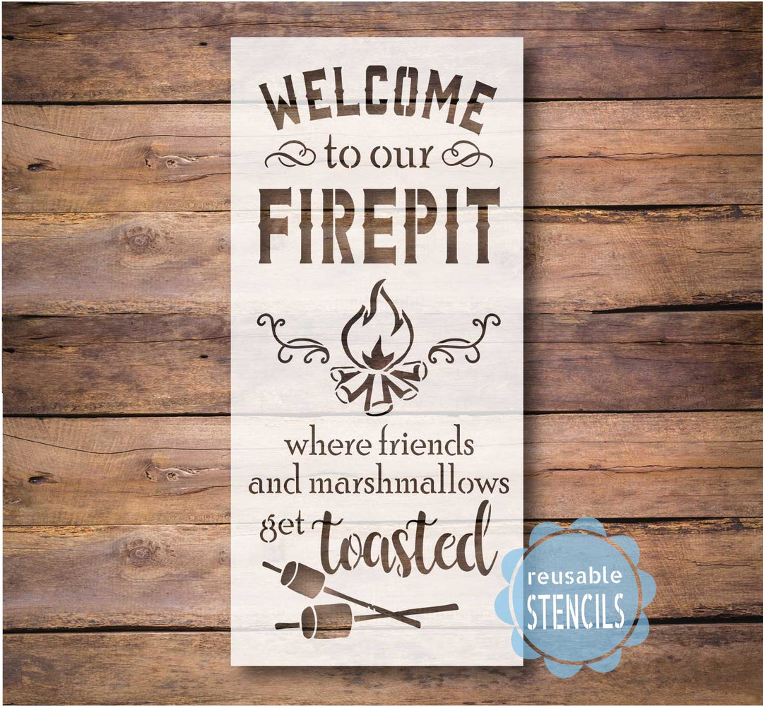 WallCutz  Welcome to our Firepit - Get Toasted / Reusable Stencil Stencil