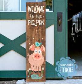 WallCutz  Welcome to Our Pig Pen / Porch Stencil Stencil