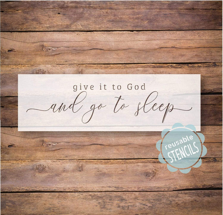 WallCutz  Give it to God and go to sleep - horizontal stencil Stencil