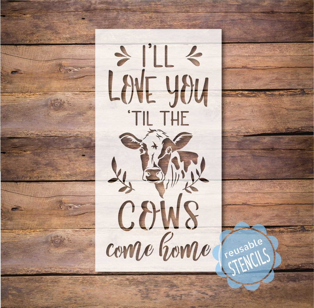 WallCutz  I Love You Til the Cows Come Home / Stencil Stencil