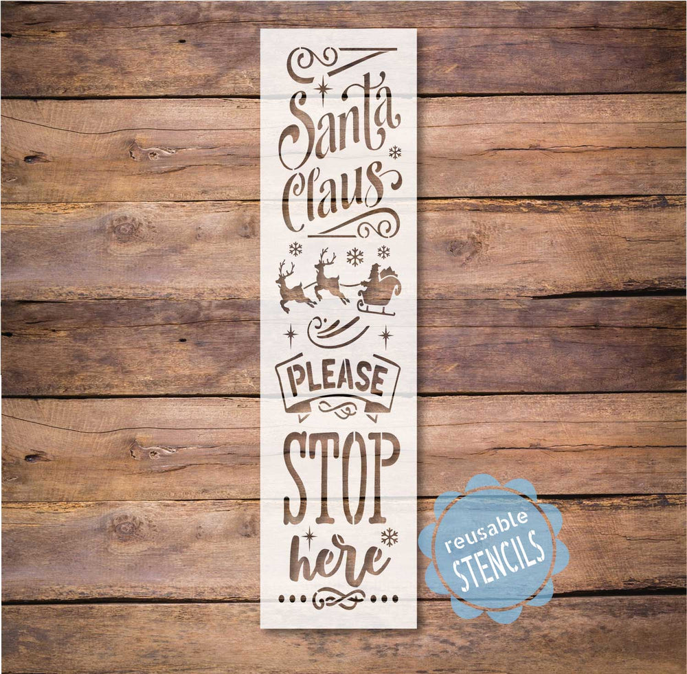 WallCutz  Santa Claus Please Stop / Christmas Porch Leaner stencil Stencil